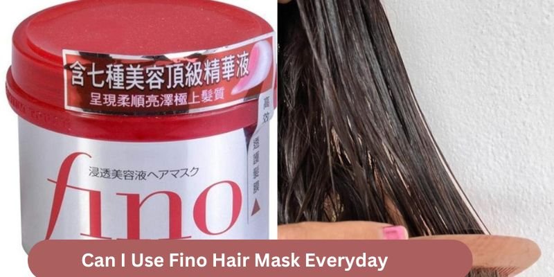 Can I Use Fino Hair Mask Everyday